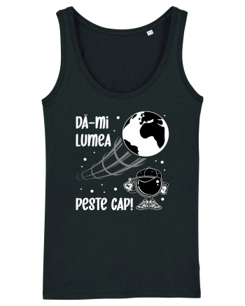 Dă-mi lumea peste cap Black