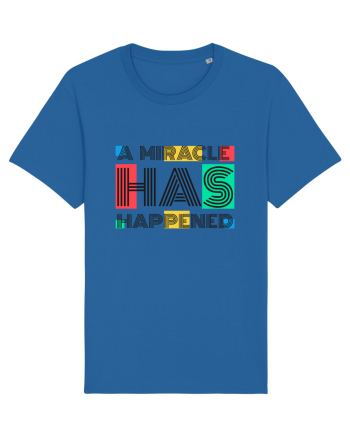 A Miracle Has Happened Royal Blue