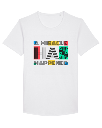 A Miracle Has Happened White