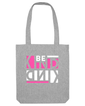 Be Kind Heather Grey