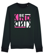 Be Kind Bluză mânecă lungă Unisex Rise