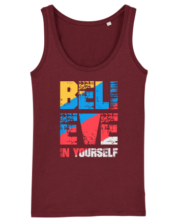 Believe in Yourself Burgundy