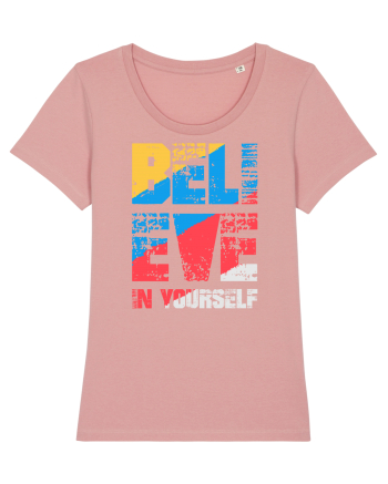 Believe in Yourself Canyon Pink