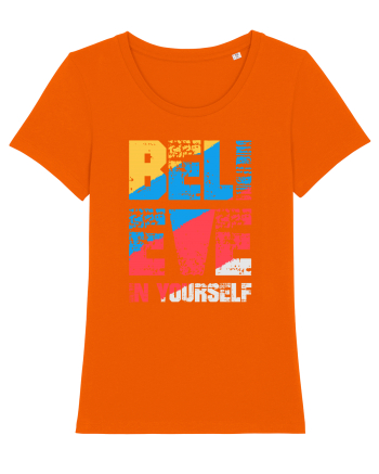 Believe in Yourself Bright Orange