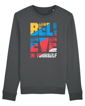 Believe in Yourself Anthracite