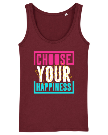 Choose Your Happiness Burgundy
