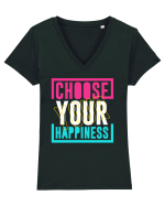 Choose Your Happiness Tricou mânecă scurtă guler V Damă Evoker