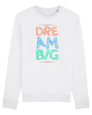 Dream Big White