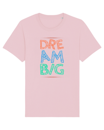 Dream Big Cotton Pink