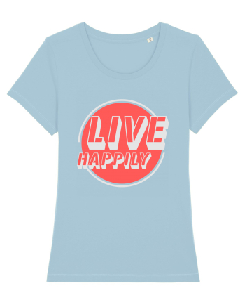 Live Happily Sky Blue