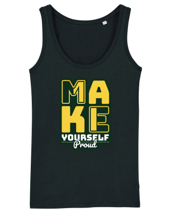 Make Yourself Proud Black