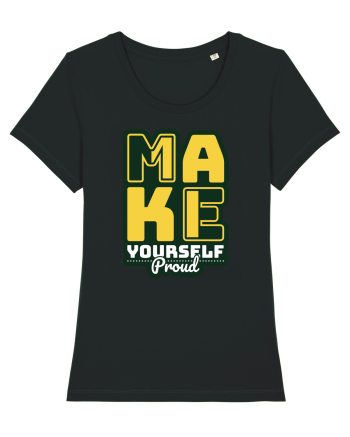 Make Yourself Proud Black