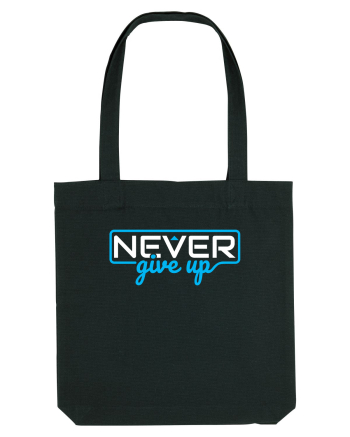 Never Give Up Black