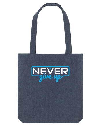 Never Give Up Midnight Blue
