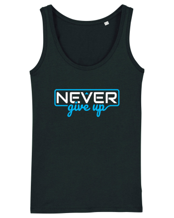 Never Give Up Black