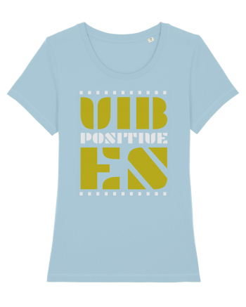 Positive Vibes Sky Blue