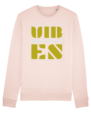Positive Vibes Candy Pink
