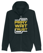 Pray Wait Trust Hanorac cu fermoar Unisex Connector