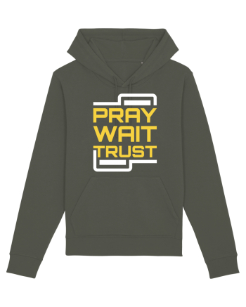 Pray Wait Trust Khaki
