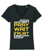 Pray Wait Trust Tricou mânecă scurtă guler V Damă Evoker