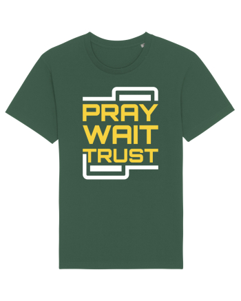 Pray Wait Trust Bottle Green