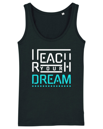 Reach Your Dream Black