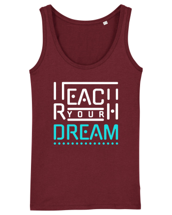 Reach Your Dream Burgundy