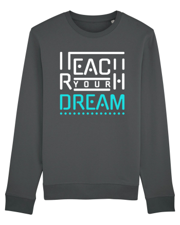 Reach Your Dream Anthracite