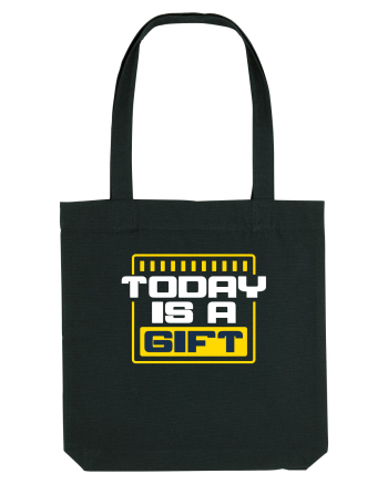 Today is a Gift Black