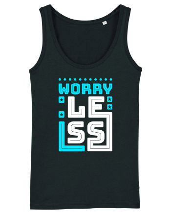 Worry Less Black