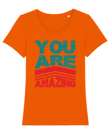 You are Amazing Bright Orange