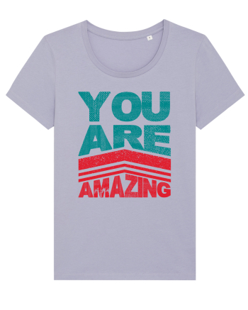 You are Amazing Lavender