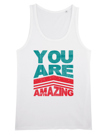 You are Amazing White