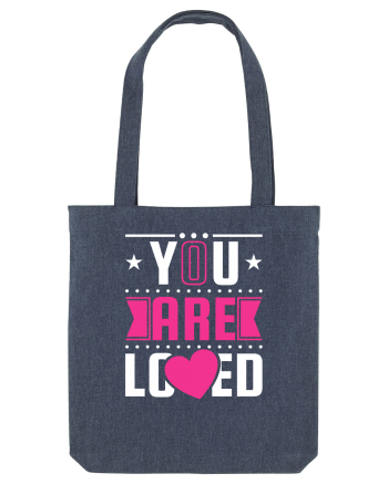 You are Loved Midnight Blue