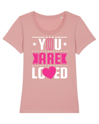 You are Loved Canyon Pink