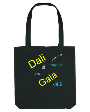 Dali-cioasă și ine-Gala-bilă Black