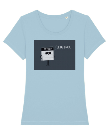I'll Be Back Sky Blue