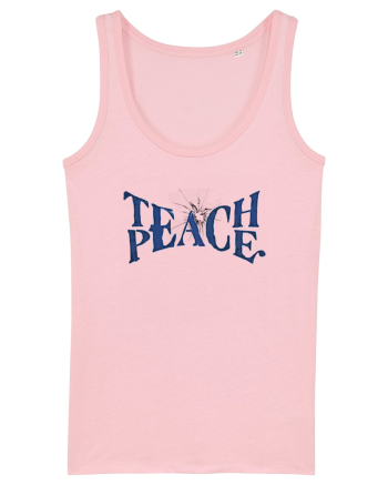 Teach peace! Cotton Pink