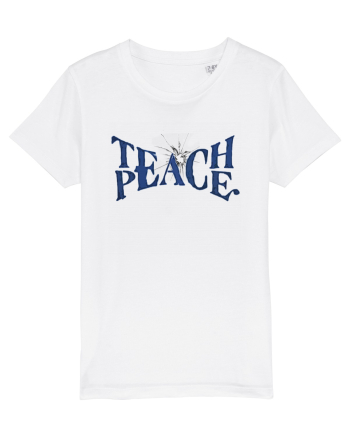 Teach peace! White