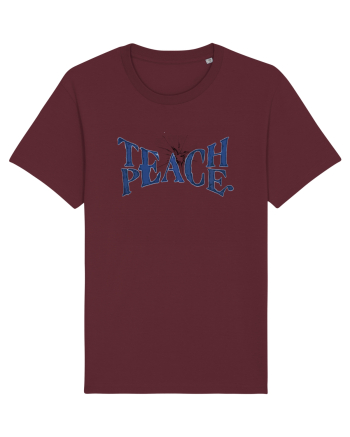 Teach peace! Burgundy