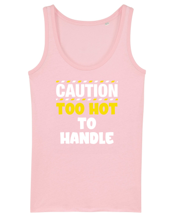Caution - too hot to handle Cotton Pink