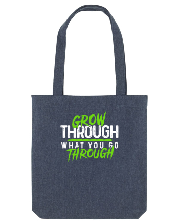 Grow Through Midnight Blue