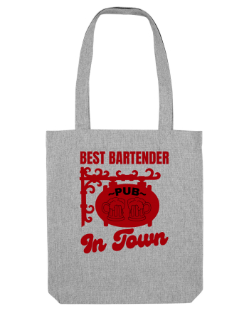Best Bartender In Town  Heather Grey