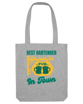 Best Bartender In Town  Heather Grey