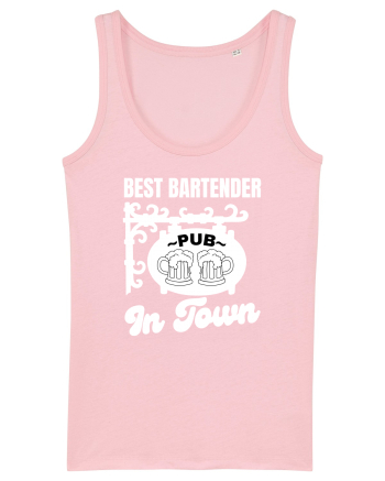 Best Bartender In Town  Cotton Pink