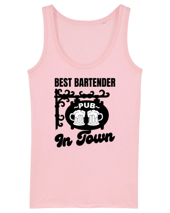 Best Bartender In Town  Cotton Pink