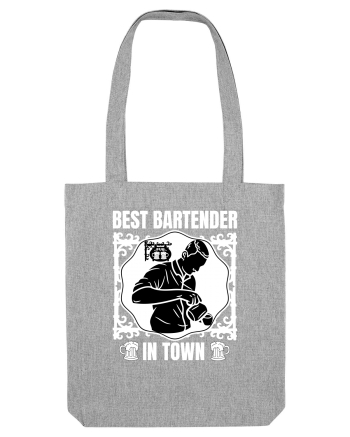 Best Bartender In Town  Heather Grey