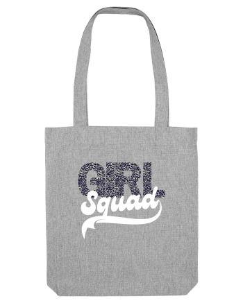 Girl Squad  Heather Grey
