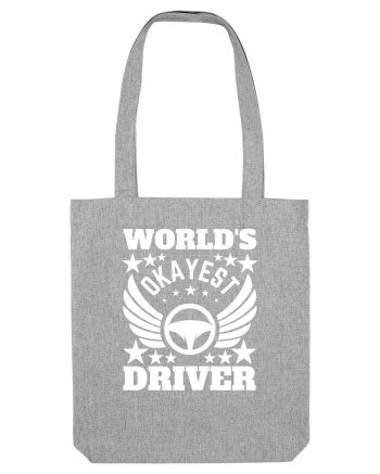 World'S Okayest Driver Heather Grey