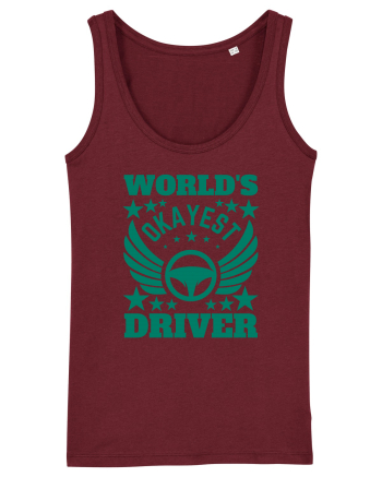 World'S Okayest Driver Burgundy